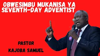 Obwesimbu Mukanisa Ya Seventh-day Adventist - Pr Kajoba Samuel President Central Uganda Conference