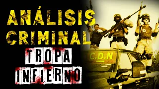 LA TROPA DEL INFIERNO, SICARIOS DEL CÁRTEL DEL NORESTE I ANÁLISIS CRIMINAL