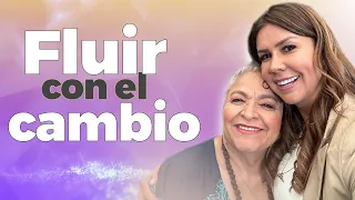 Aprende a ACEPTAR y FLUIR con el CAMBIO | Diana Alvarez & Mary Carona