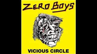 ZERO BOYS - VICIOUS CIRCLE - USA 1982 - FULL ALBUM - STREET PUNK OI!