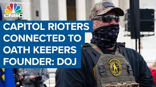 DOJ reports Oath Keepers founder was in direct contact with Capitol rioters