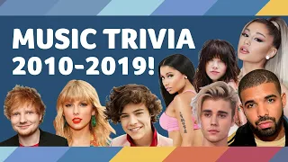 2010s MUSIC TRIVIA! How well do you know 2010s pop music?