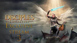 Disciples: Liberation (Beta) | Предрелизный стрим #3