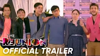 The Reunion Official Trailer | Enchong, Xian, Enrique, Kean, Jessy, Julia, Megan | 'The Reunion'