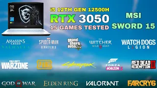 MSI Sword 15 - i5 12th Gen 12500H RTX 3050 - Test in 15 Games in 2022