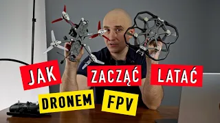 Jak zacząć latać dronami FPV w 2022?