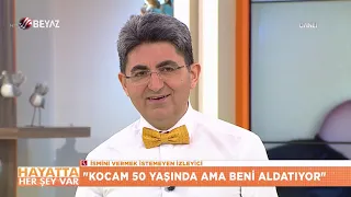 Kocam 50 yaşında ama beni aldatıyor / Canten Kaya