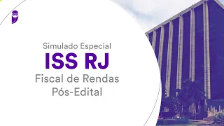 Simulado Especial ISS RJ – Fiscal de Rendas – Pós-Edital – Correção