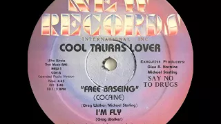 Cool Tauras Lover - Free Baseing (Cocaine)(Extended Radio Version)(New Records 1986)