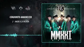 Conjunto Amanecer - Amor a la Medida / 2021