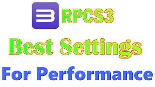 RPCS3 Best Settings for Performance