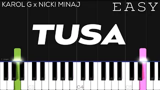 KAROL G x Nicki Minaj - Tusa | EASY Piano Tutorial