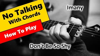 How To Play - Imany - Don't Be So Shy