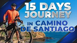 15-Days Epic E-bike Journey on the Camino De Santiago of Paul Akers