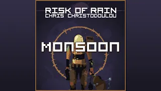 Chris Christodoulou - Monsoon | Risk of Rain (2013)
