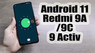 Install Android 11 on Redmi 9A,9C & 9 Activ (LineageOS 18.1) - How to Guide!