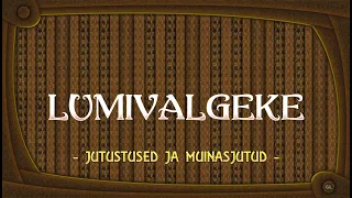 Lumivalgeke.