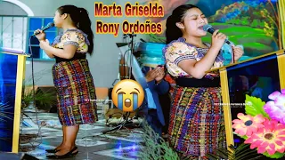 Marta Griselda Y Rony Ordoñes🎬🎤*Lo Nuevo* Coros de Adoración🔥😢😭 5 de Julio 2,023