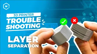 3D Printing Troubleshooting Guide: Layer Separation