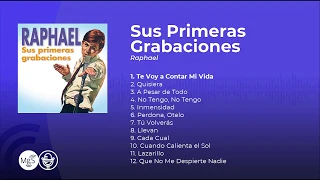 Raphael - Sus Primeras Grabaciones (álbum completo - full album)