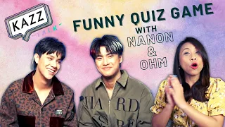 Learn Thai with Nanon & Ohm in Funny Quiz Game on KazzTalk l Let's Learn Thai with Kanitsa