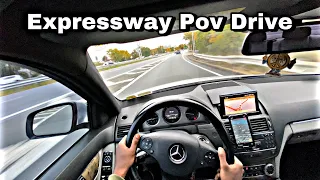 2008 Mercedes Benz C350 Sport || Expressway POV Drive