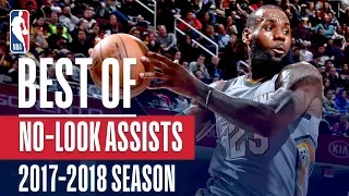 Best No-Look Assists of the 2017-2018 NBA Regular Season