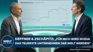 DEFFNER UND ZSCHÄPITZ: "Für mich wird Nvidia das teuerste Unternehmen der Welt werden“