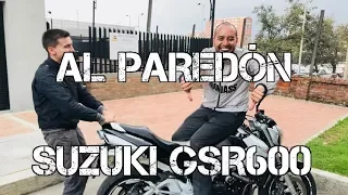 AL PAREDON SUZUKI GSR600 #FULLGASS