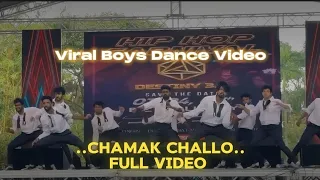 👉Full Video Of Viral Boys Dance On Chamak Challo..Hip Pop