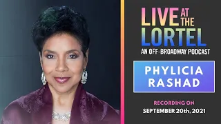 Live at the Lortel with Phylicia Rashad