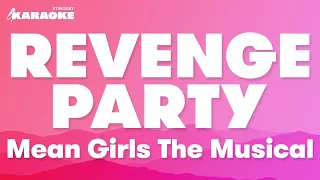 Mean Girls (The Musical) - Revenge Party (Karaoke Version)