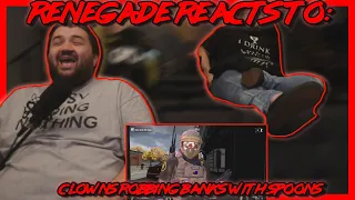 Renegades React to... TheRussianBadger - CLOWNS ROBBING BANKS WITH SPOONS | Payday 2