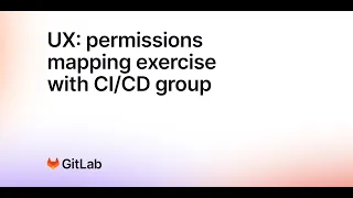 UX: RBAC permissions mapping exercise - CI/CD