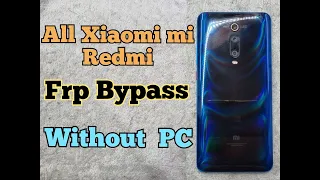 All Xiaomi Mi FRP Unlock 2022 - Android 11/12 | WITHOUT PC