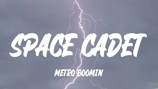 Metro Boomin - Space Cadet (Lyrics)