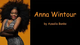 Anna Wintour by Azealia Banks (Lyrics)