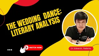 THE WEDDING DANCE: LITERARY ANALYSIS