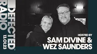 Defected Radio Show Hosted by Sam Divine & Wez Saunders - 13.01.23