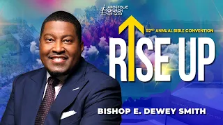 92nd Annual Bible Convention: "Rise Up" DAY ONE 7:30pm Worship Service - Bishop E. Dewey Smith