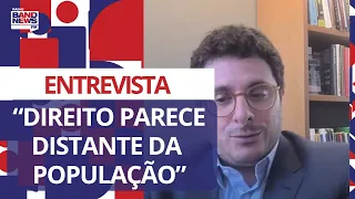 “O Direito parece distante da vontade da população”, afirma advogado criminalista