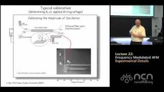 ME 597 Lecture 22: Frequency Modulated AFM: Experimental Details