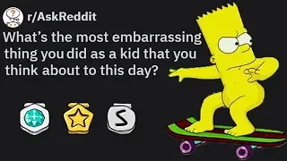 People Share Embarrassing Things They Did As Kids | r/AskReddit Top Posts