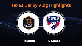 Houston Dynamo FC vs. FC Dallas | Texas Derby vlog match Highlights | 05-18-2024 #aapi