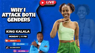 OBINNA SHOW LIVE:WHY I ATTACK BOTH GENDERS - KING KALALA