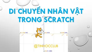 Các cách di chuyển nhân vật phổ biến trong scratch | cách làm nhân vật di chuyển trong scratch