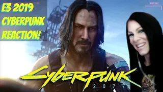 CYBERPUNK 2077 OFFICIAL E3 2019 TRAILER - REACTION & KEANU REEVES REVEAL