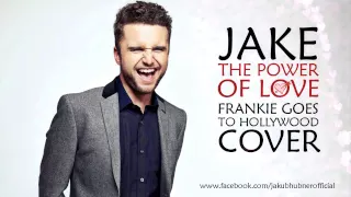Jake - The Power Of Love (Frankie Goes To Hollywood Cover) (Audio)