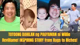 TOTOONG DAHILAN ng PAGYAMAN ni Willie Revillame! INSPIRING STORY from Rags to Riches!