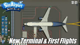 SimAirport: New Terminal & First Flights S1E1